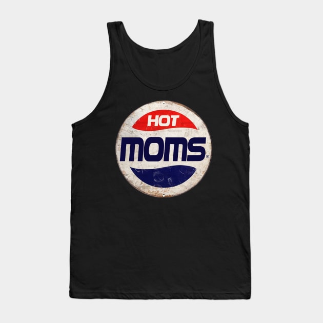 HOT MOMS or PEPSI Tank Top by IJKARTISTANSTYLE